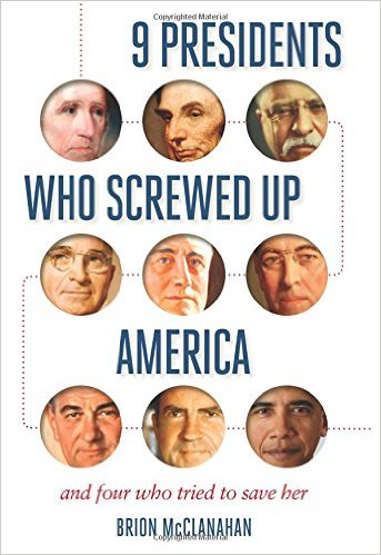 9 Presidents Who Screwed up America