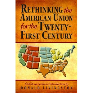 Rethinking the American Union for the Twenty-First Century